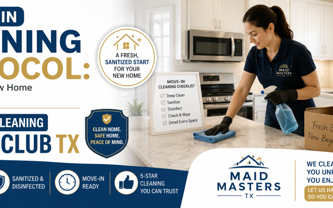 Move-In Cleaning Guide | House Cleaning Trophy Club TX